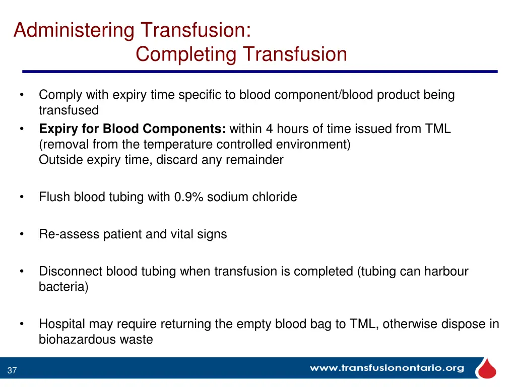 administering transfusion completing transfusion