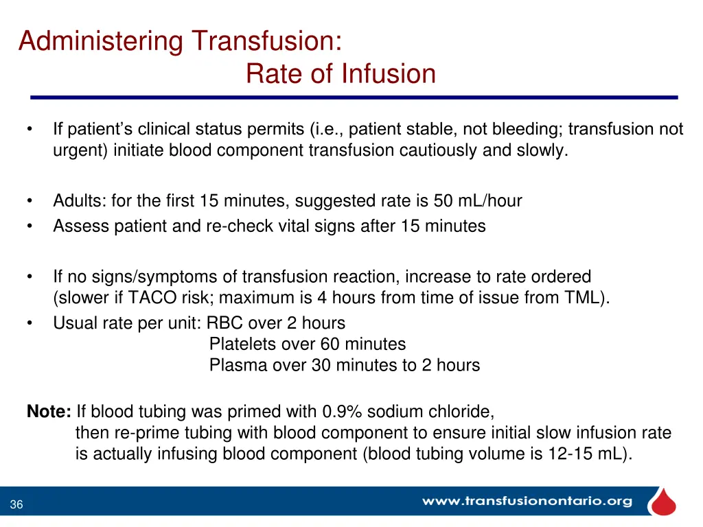 administering transfusion rate of infusion