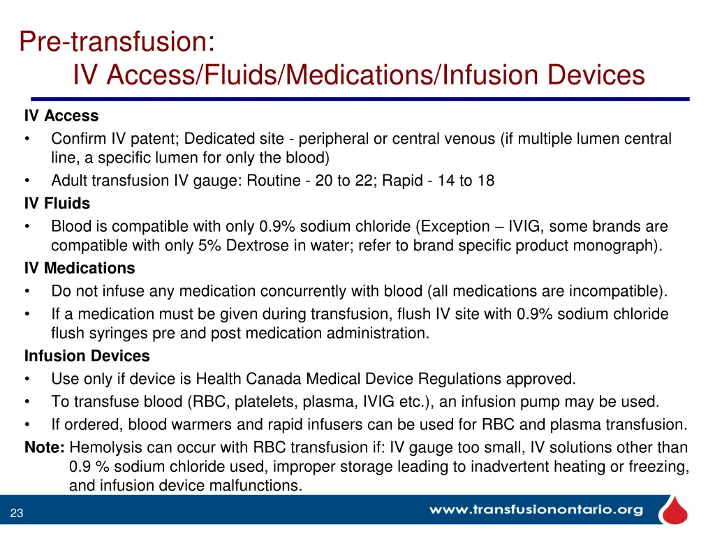 pre transfusion iv access fluids medications