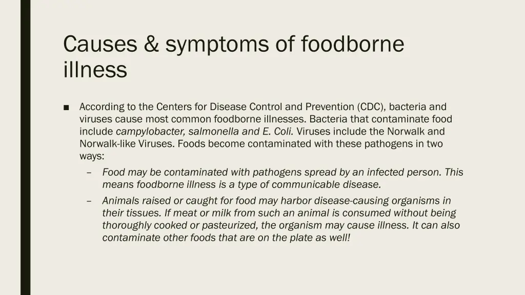 causes symptoms of foodborne illness