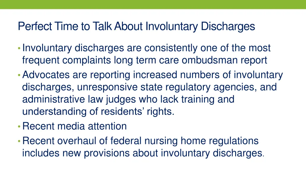 perfect time to talk about involuntary discharges