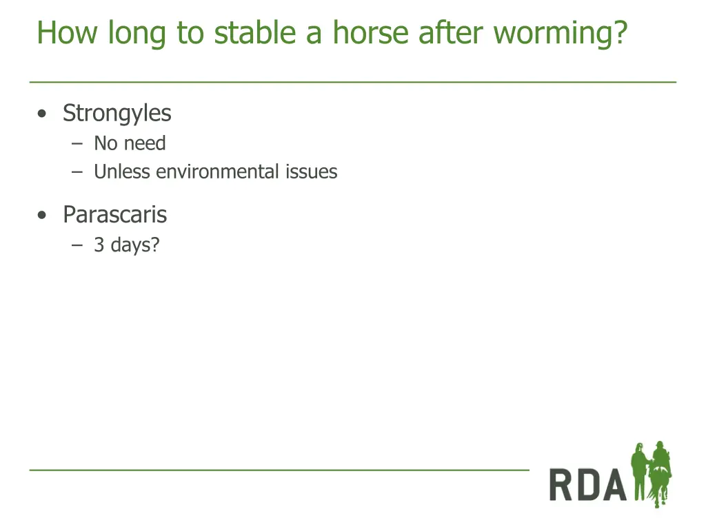 how long to stable a horse after worming