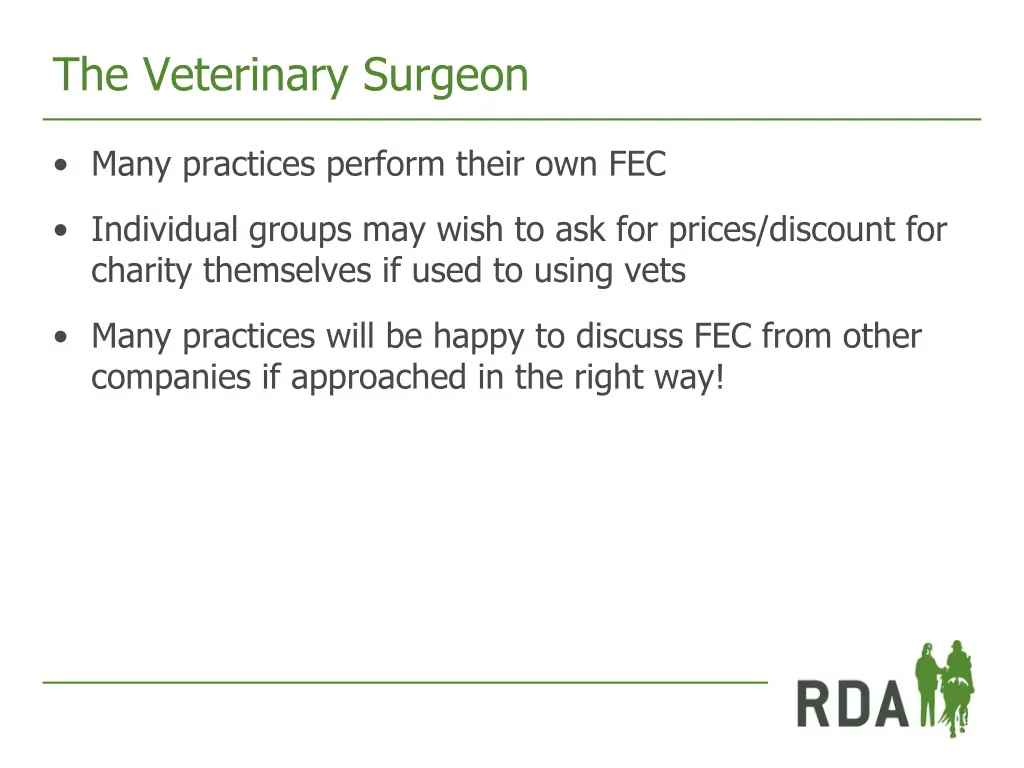 the veterinary surgeon