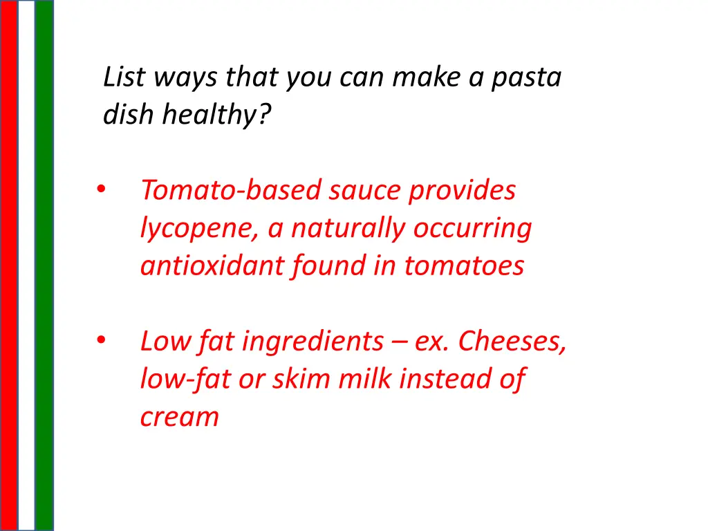 list ways that you can make a pasta dish healthy