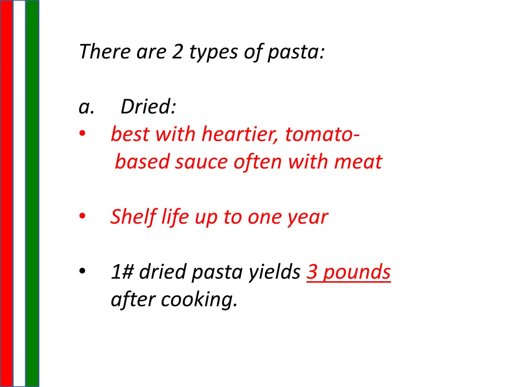 there are 2 types of pasta