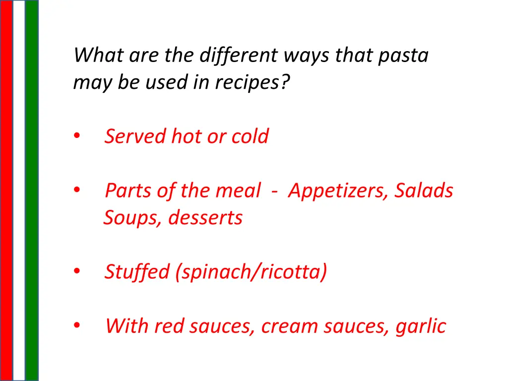 what are the different ways that pasta