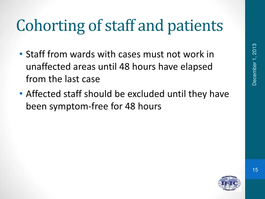 cohortingof staff and patients