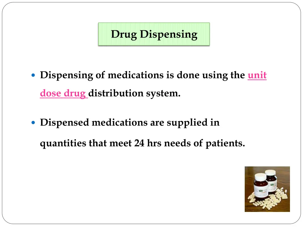 drug dispensing