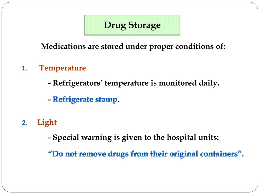 drug storage