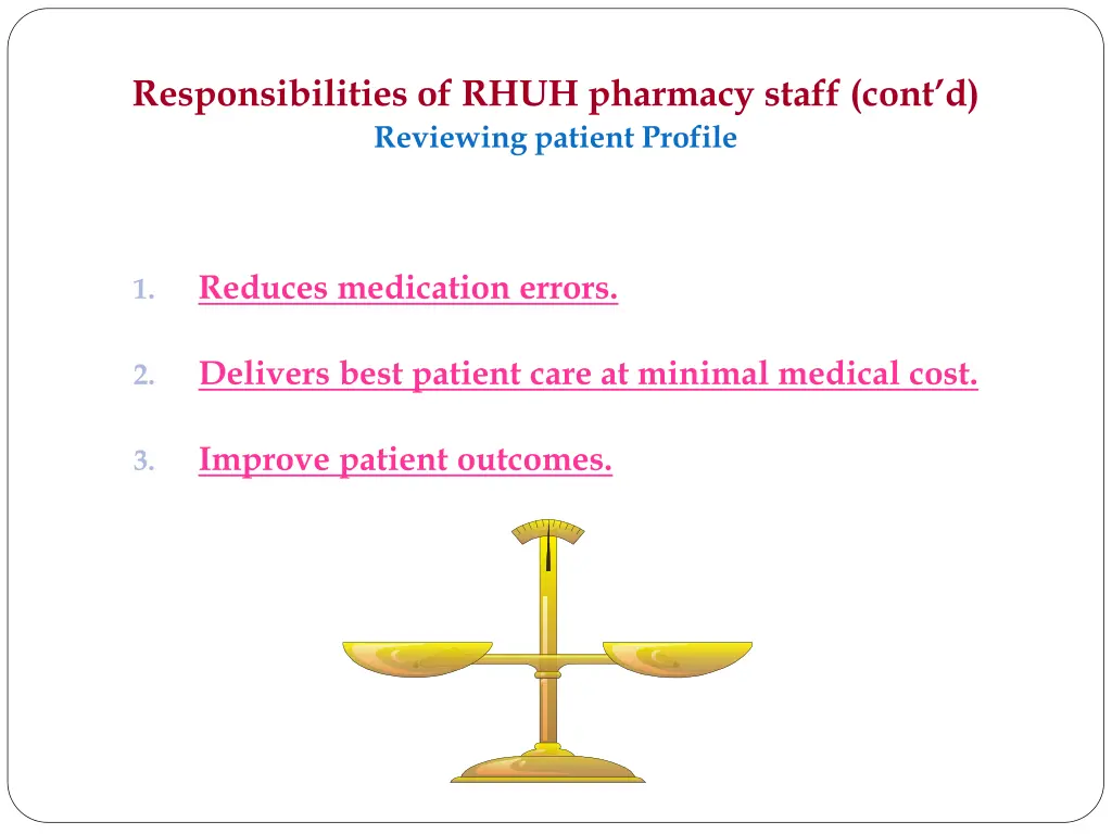 responsibilities of rhuh pharmacy staff cont 1