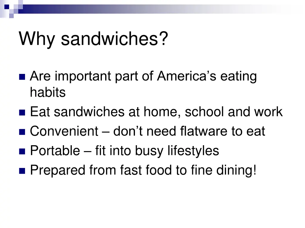 why sandwiches