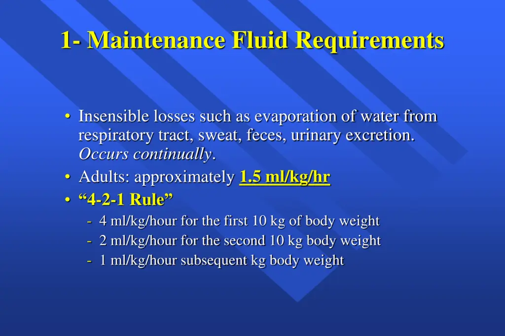 1 maintenance fluid requirements