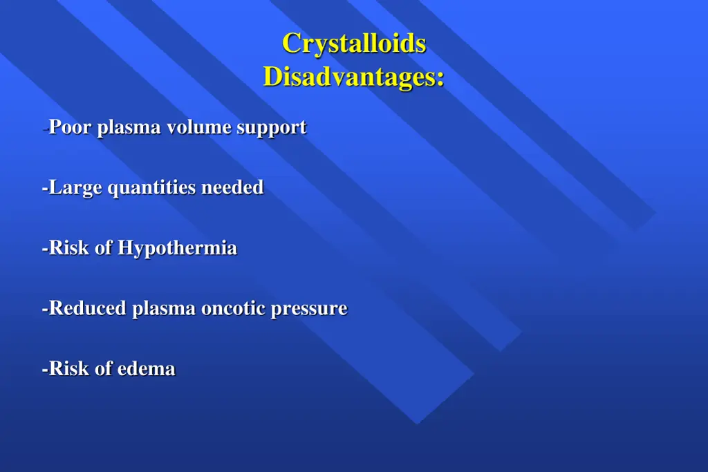 crystalloids disadvantages