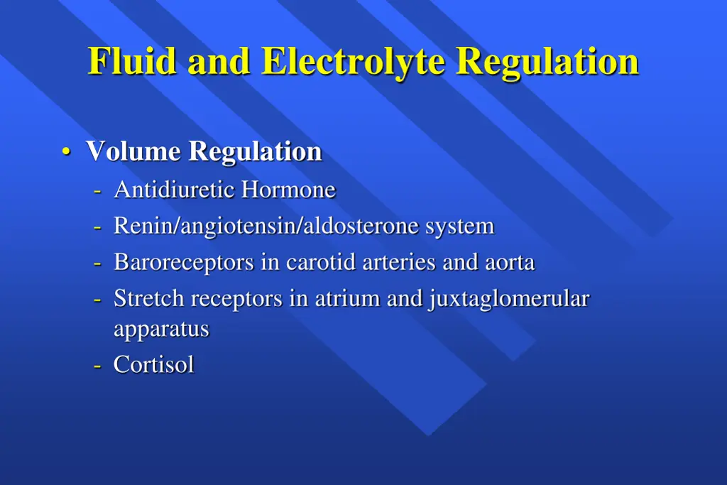 fluid and electrolyte regulation