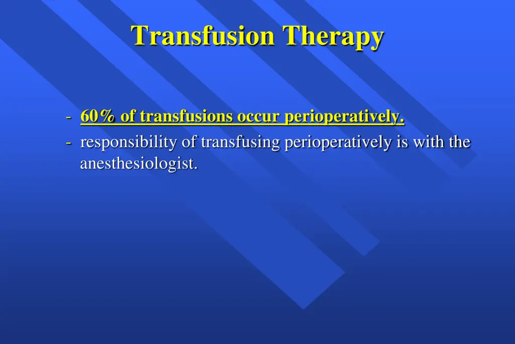 transfusion therapy