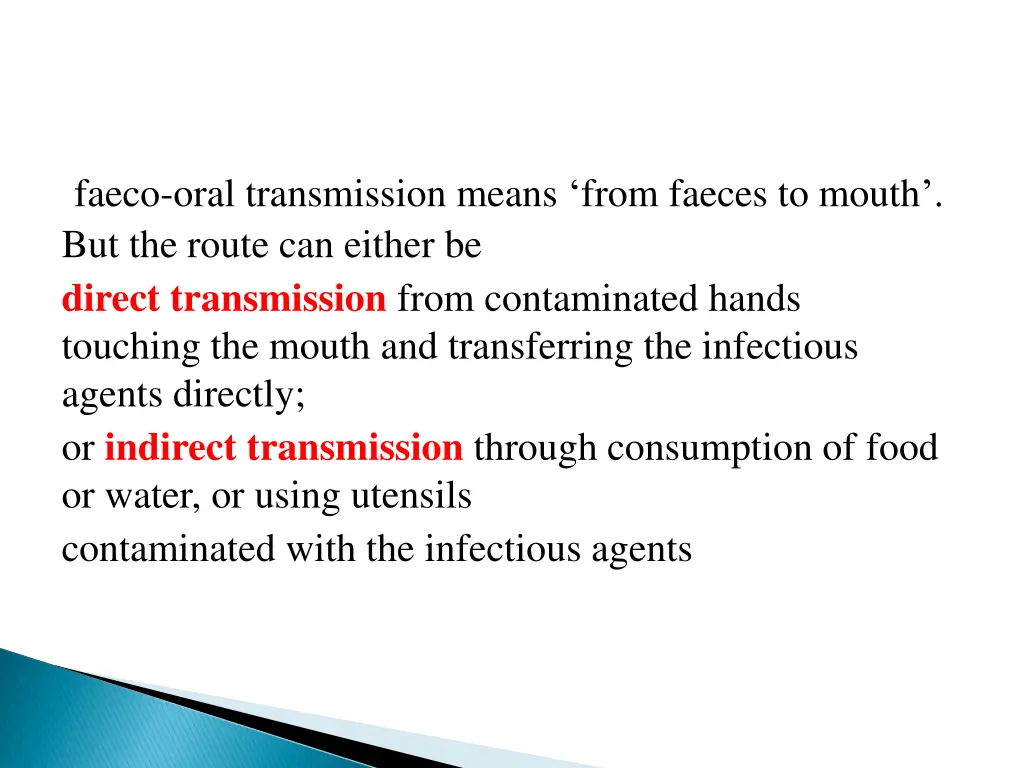 faeco oral transmission means from faeces