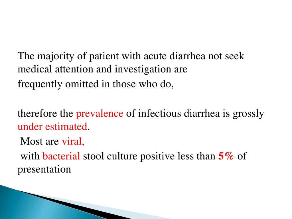 the majority of patient with acute diarrhea