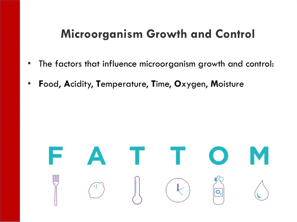 microorganism growth and control