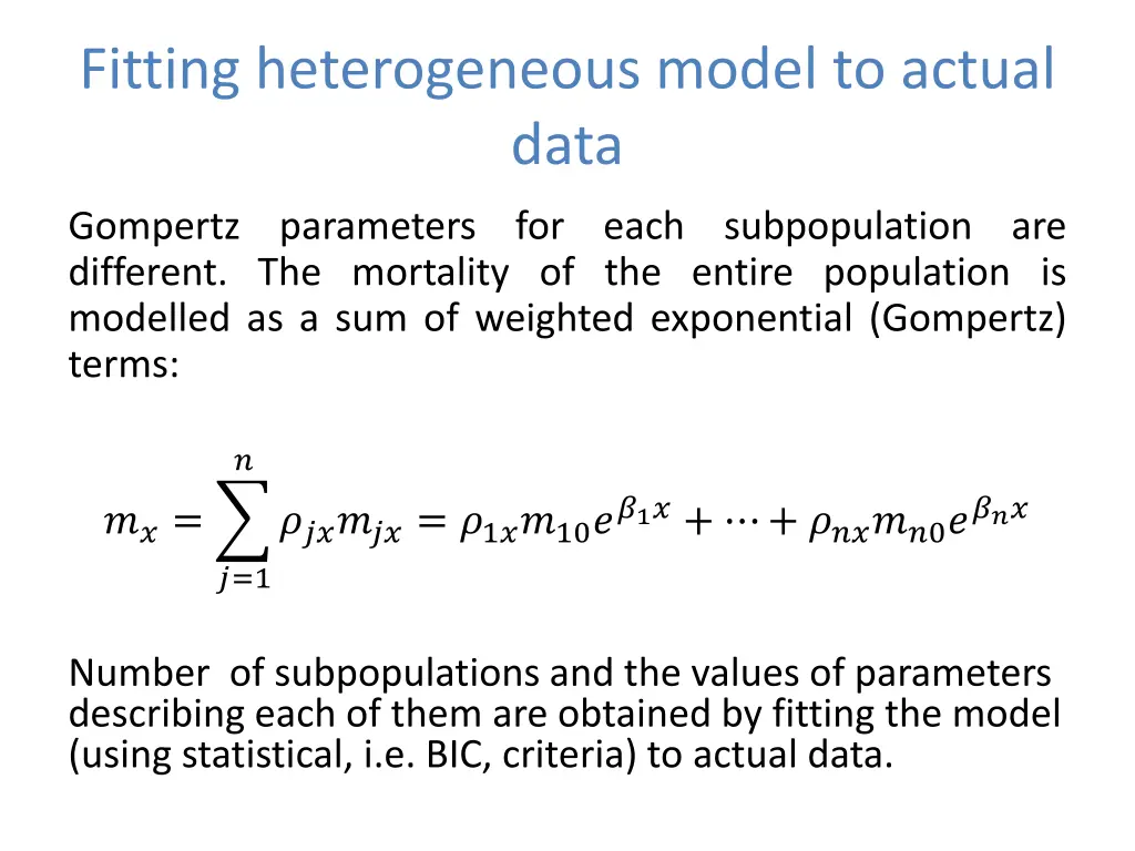 fitting heterogeneous model to actual data