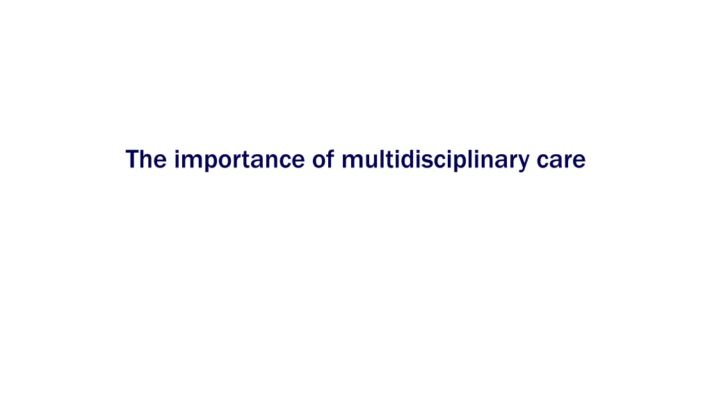 the importance of multidisciplinary care