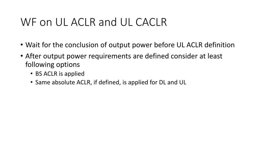 wf on ul aclr and ul caclr