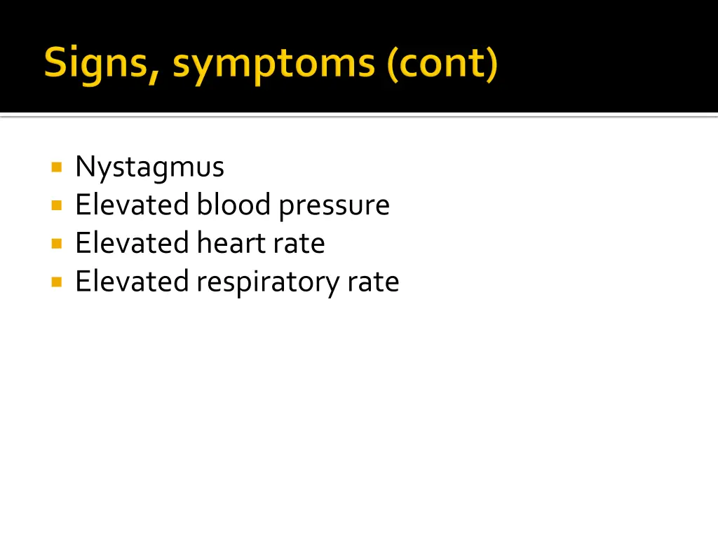 nystagmus elevated blood pressure elevated heart