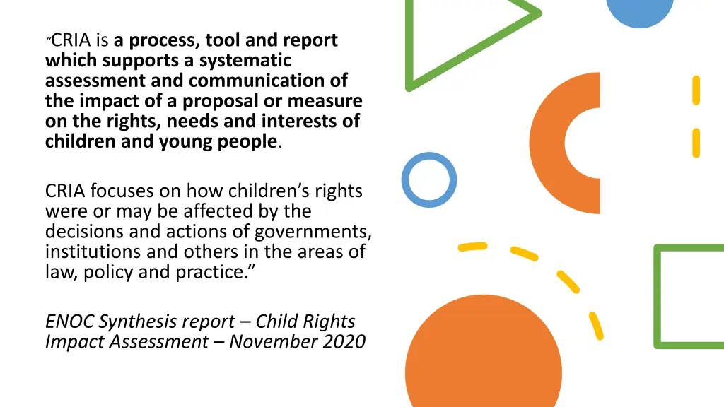 cria is a process tool and report which supports