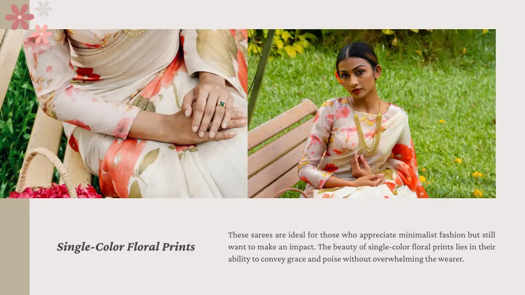 these sarees are ideal for those who appreciate