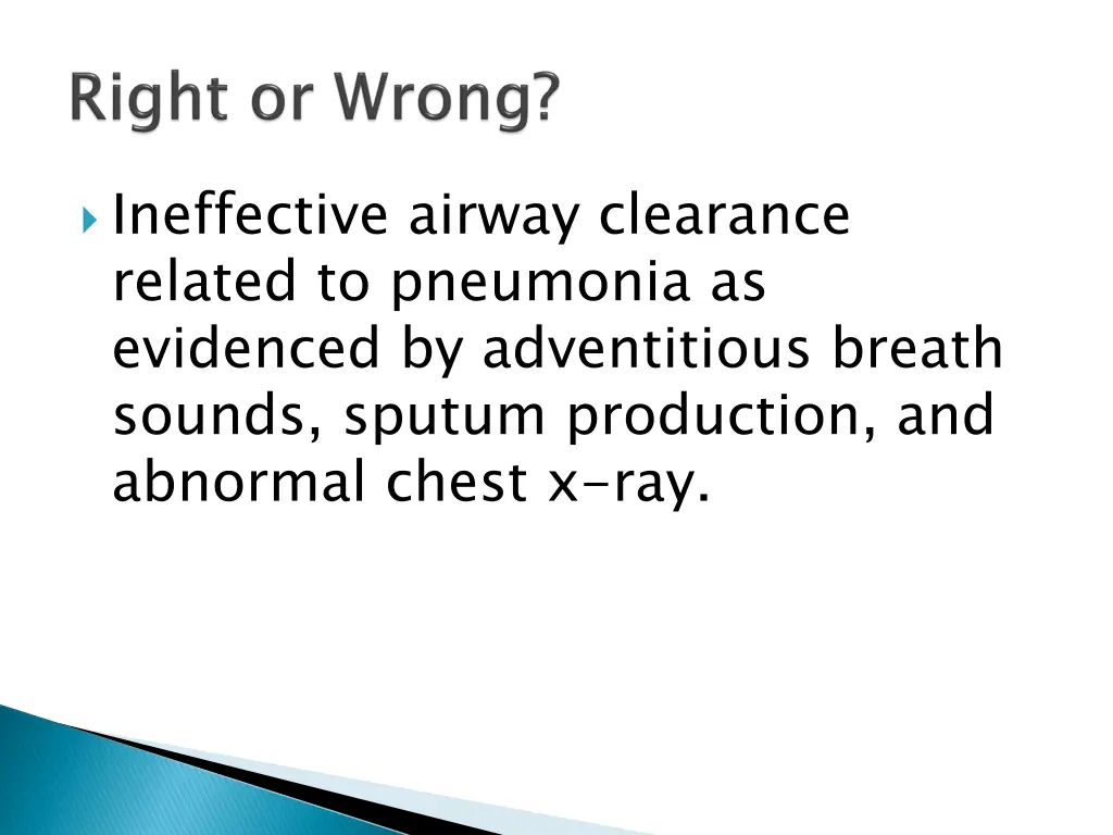 ineffective airway clearance related to pneumonia