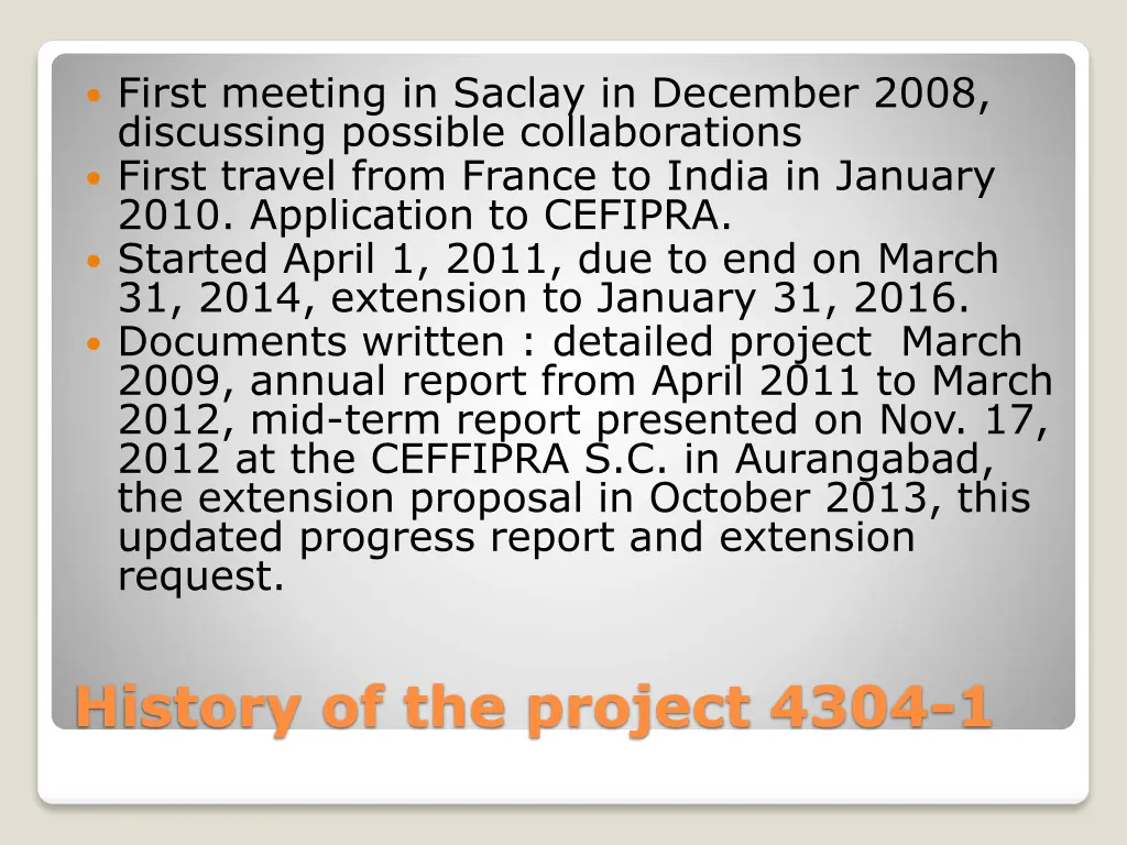 first meeting in saclay in december 2008