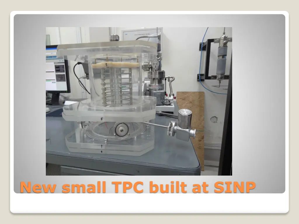 new small tpc built at sinp