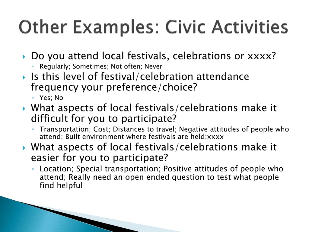 do you attend local festivals celebrations