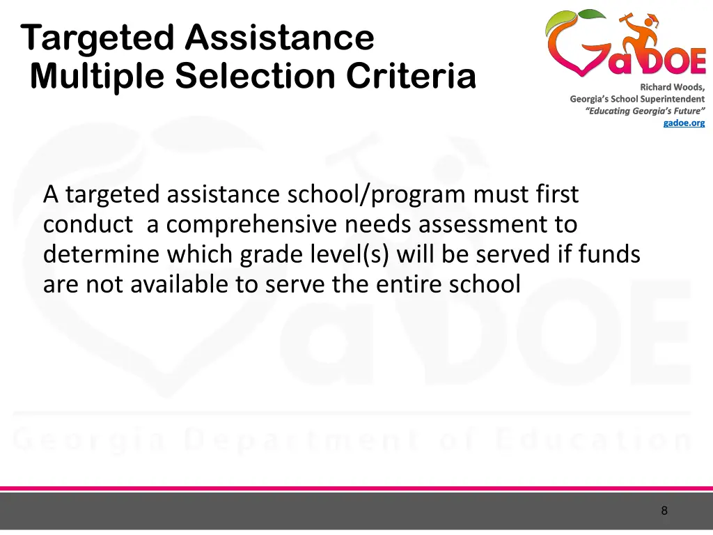 targeted assistance multiple selection criteria