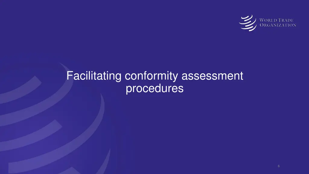 facilitating conformity assessment procedures