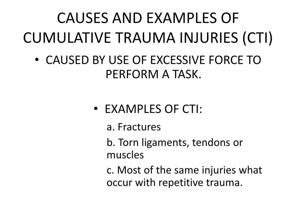 causes and examples of cumulative trauma injuries