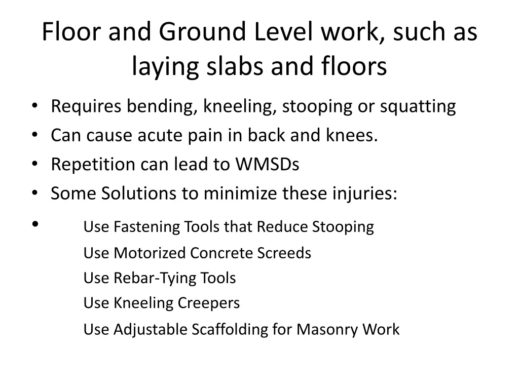 floor and ground level work such as laying slabs