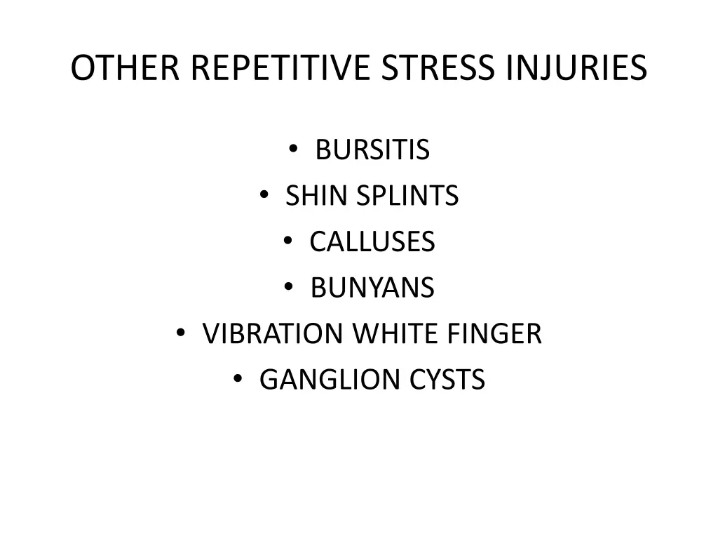 other repetitive stress injuries