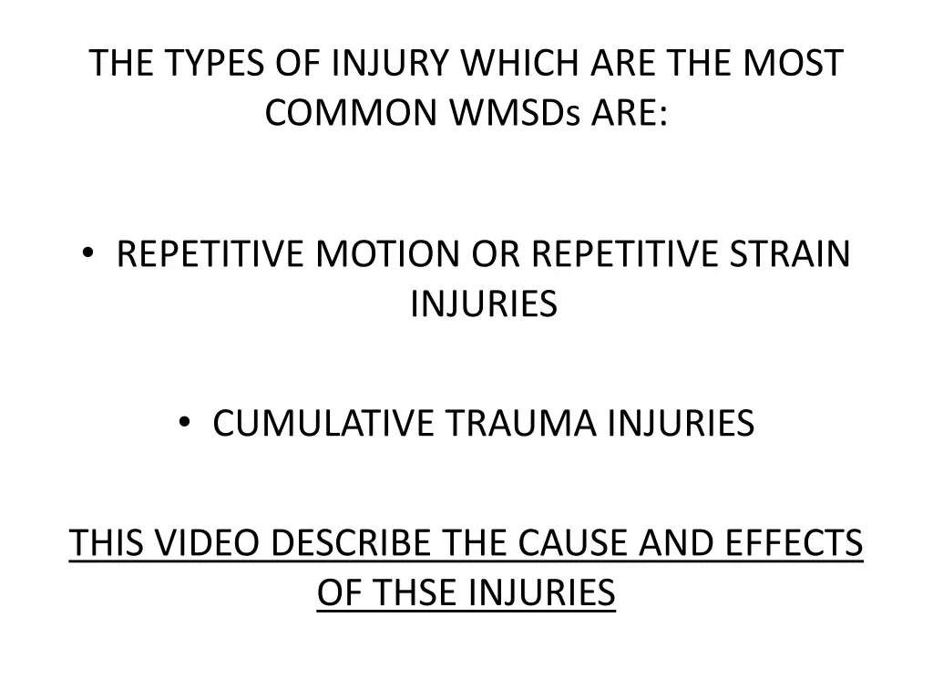 the types of injury which are the most common