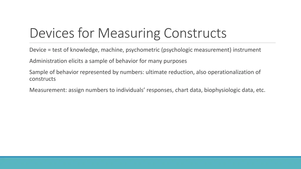 devices for measuring constructs