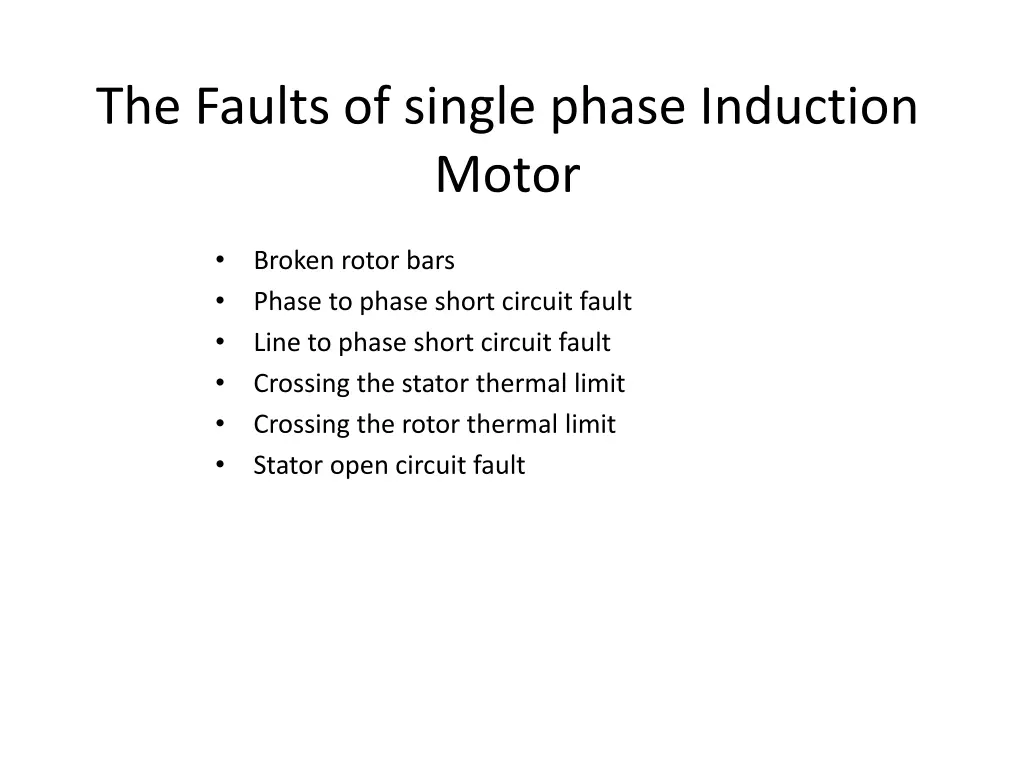 the faults of single phase induction motor