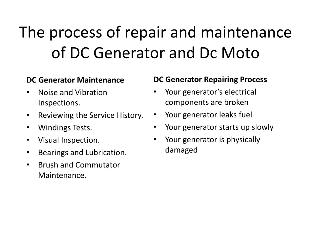 the process of repair and maintenance