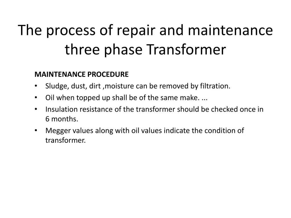 the process of repair and maintenance three phase