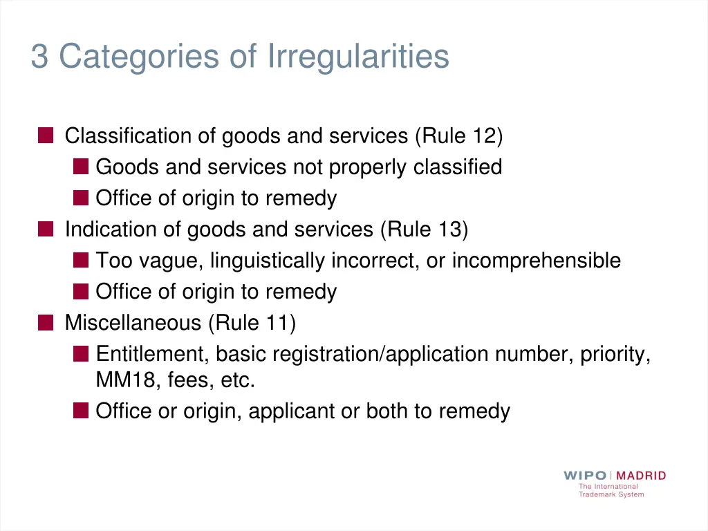 3 categories of irregularities