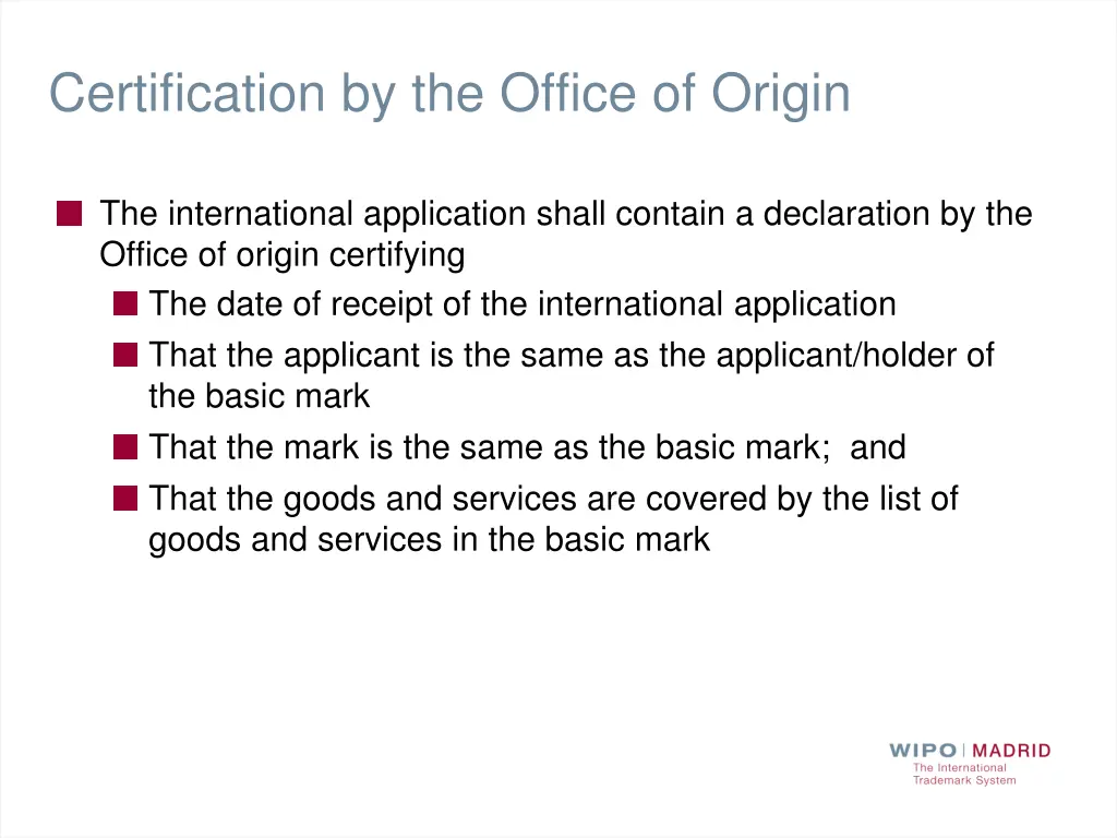 certification by the office of origin