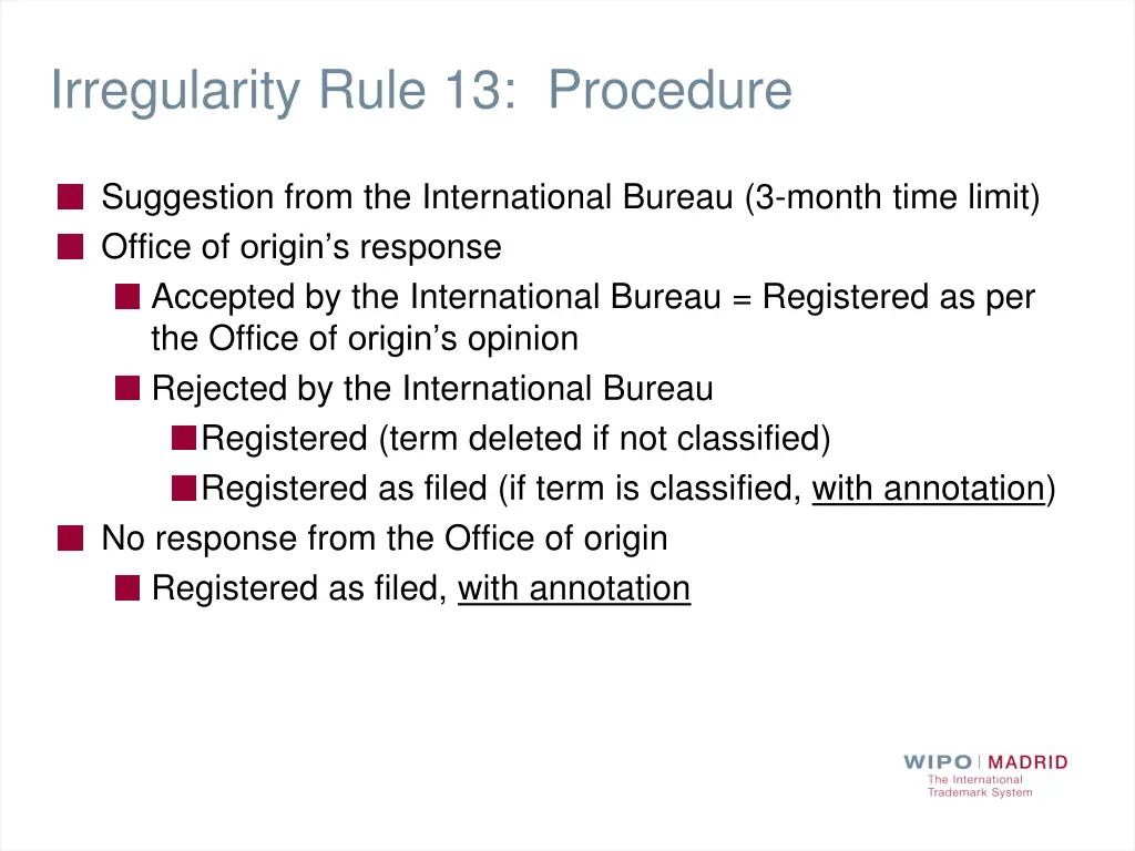 irregularity rule 13 procedure