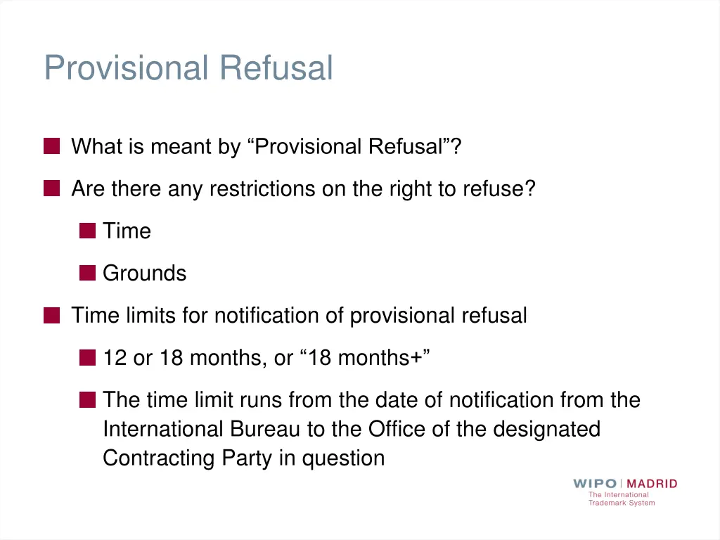 provisional refusal