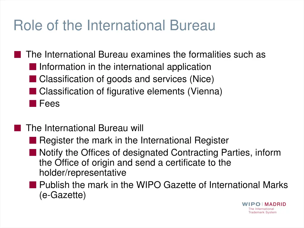 role of the international bureau