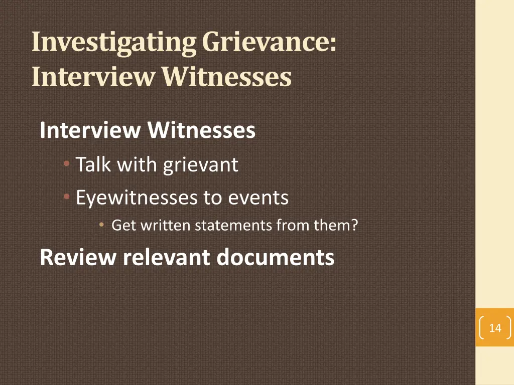 investigating grievance interview witnesses