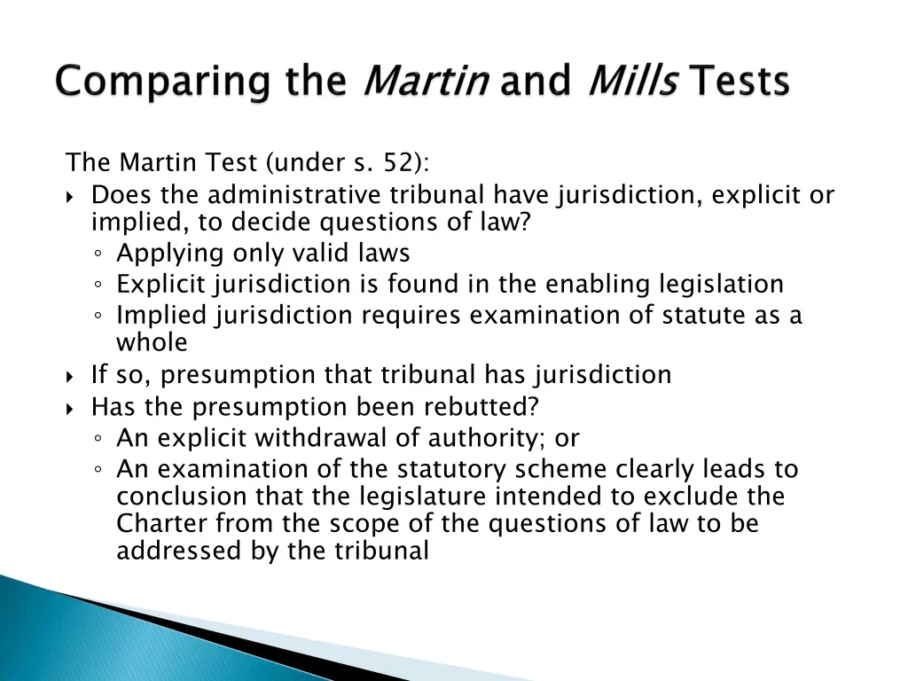 the martin test under s 52 does