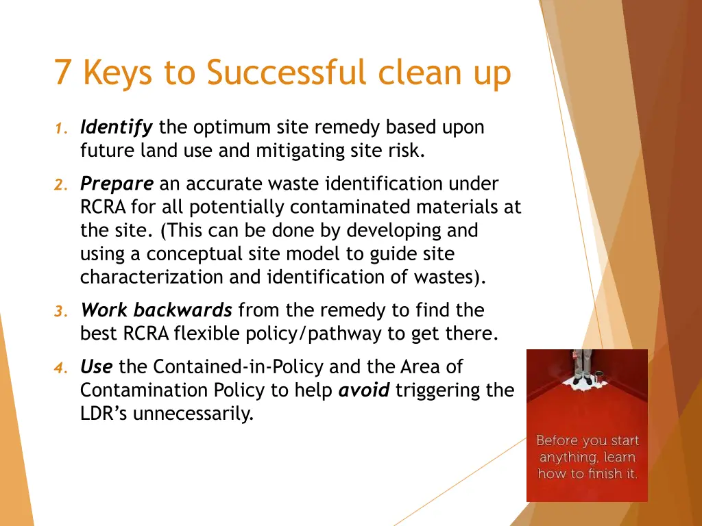 7 keys to successful clean up